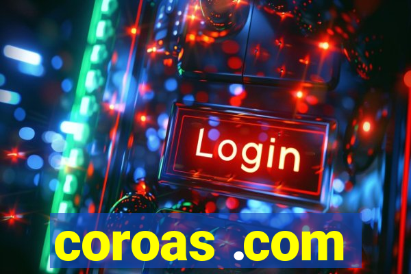 coroas .com